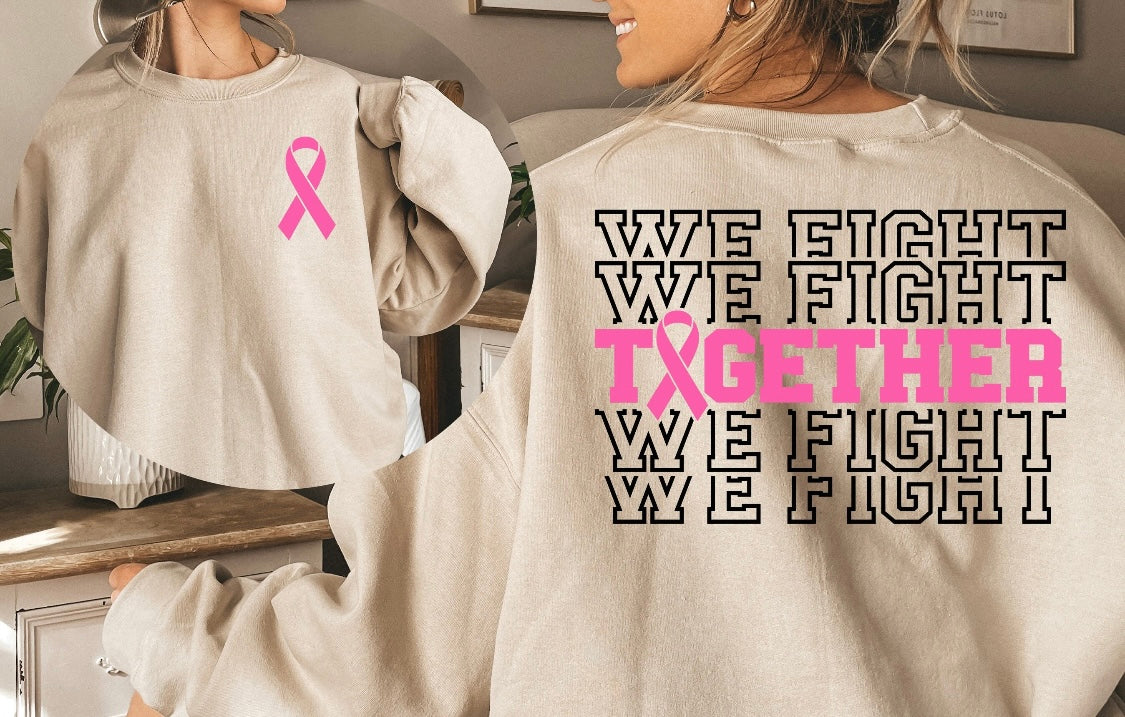 We Fight Sweatshirt