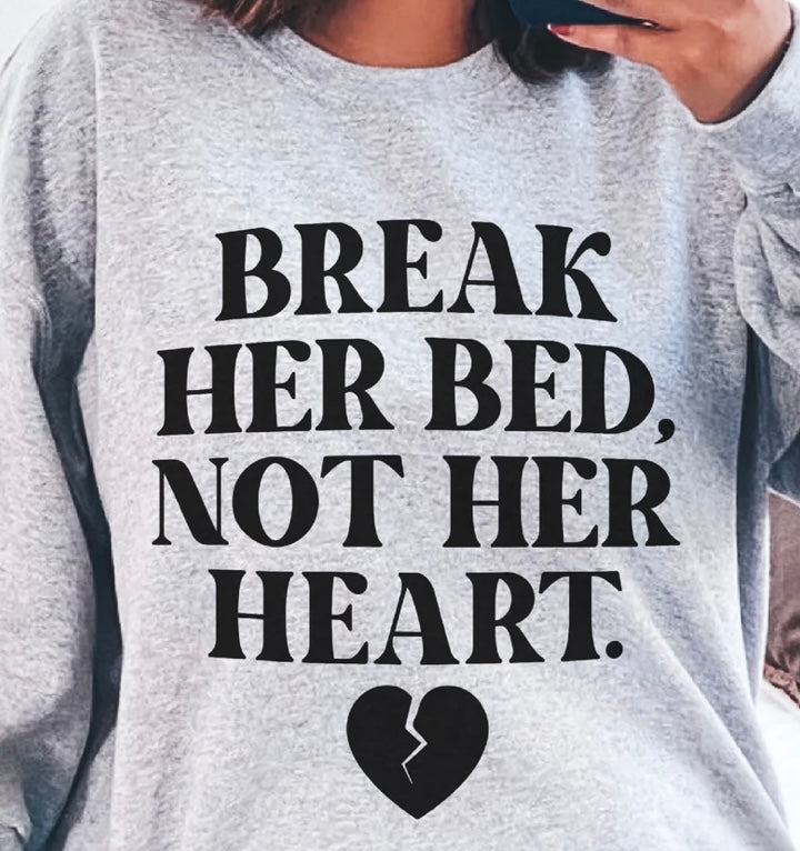Break Her Bed
