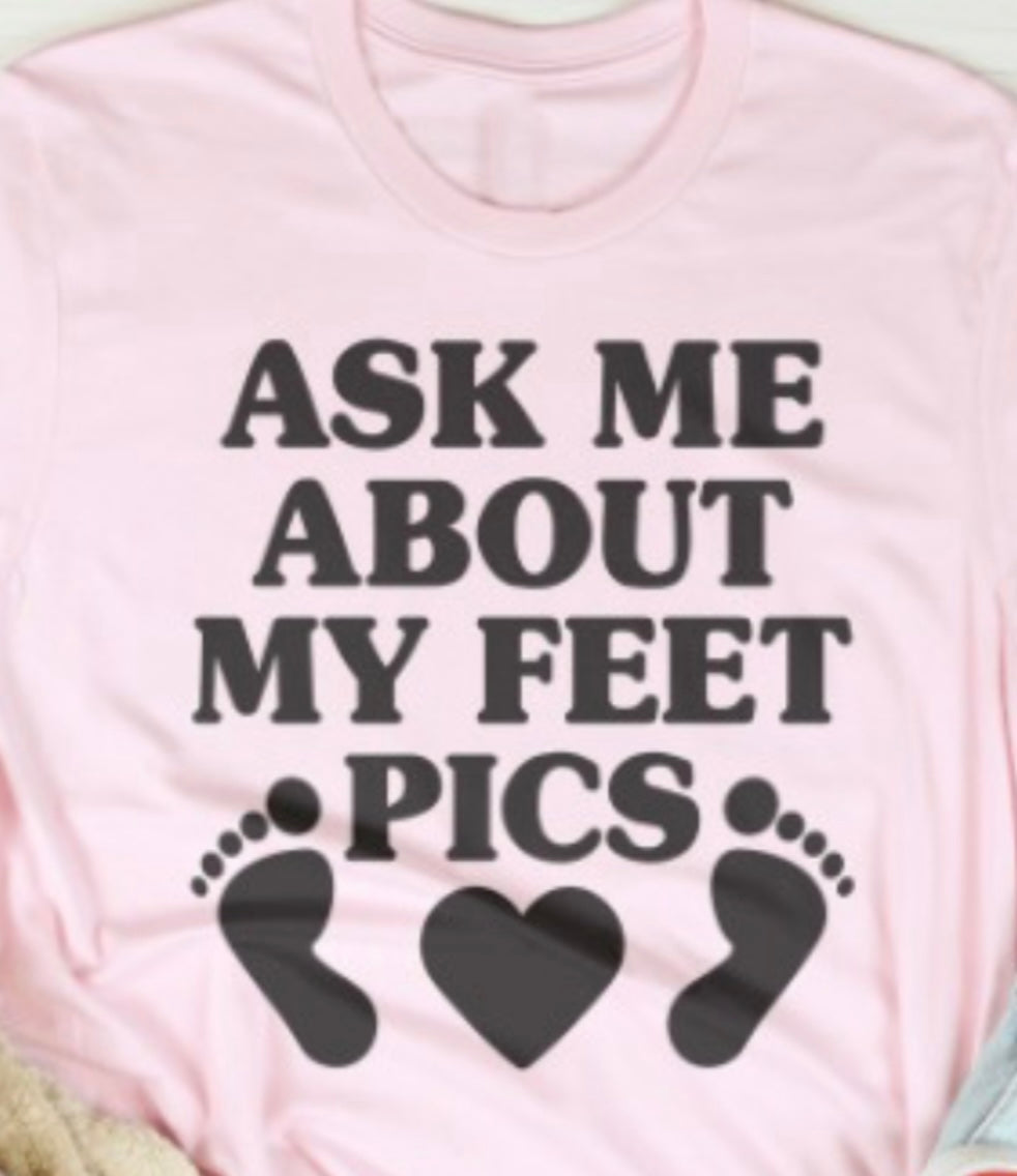 Ask Me About My Feet Pics