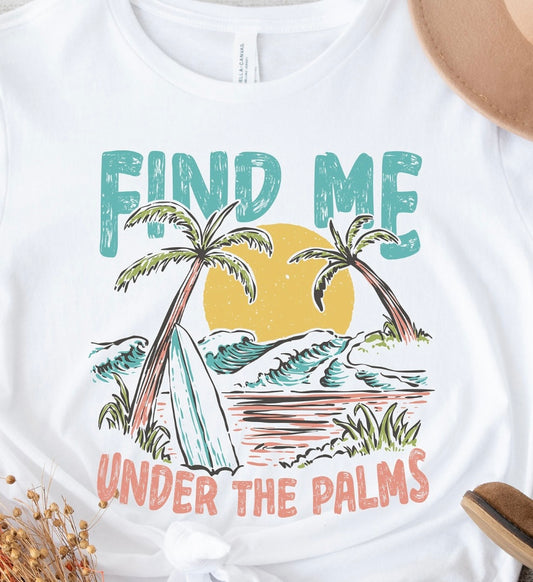 Find Me Under the Palms